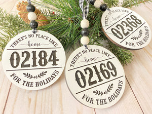 No Place like Home for the Holidays Zip Code Ornaments